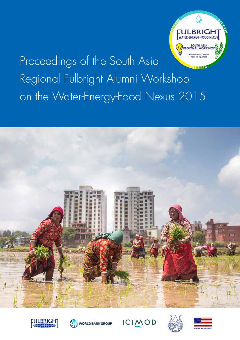 Proceedings of the South Asia Regional Fulbright Alumni Workshop on the Water-Energy-Food Nexus 2015