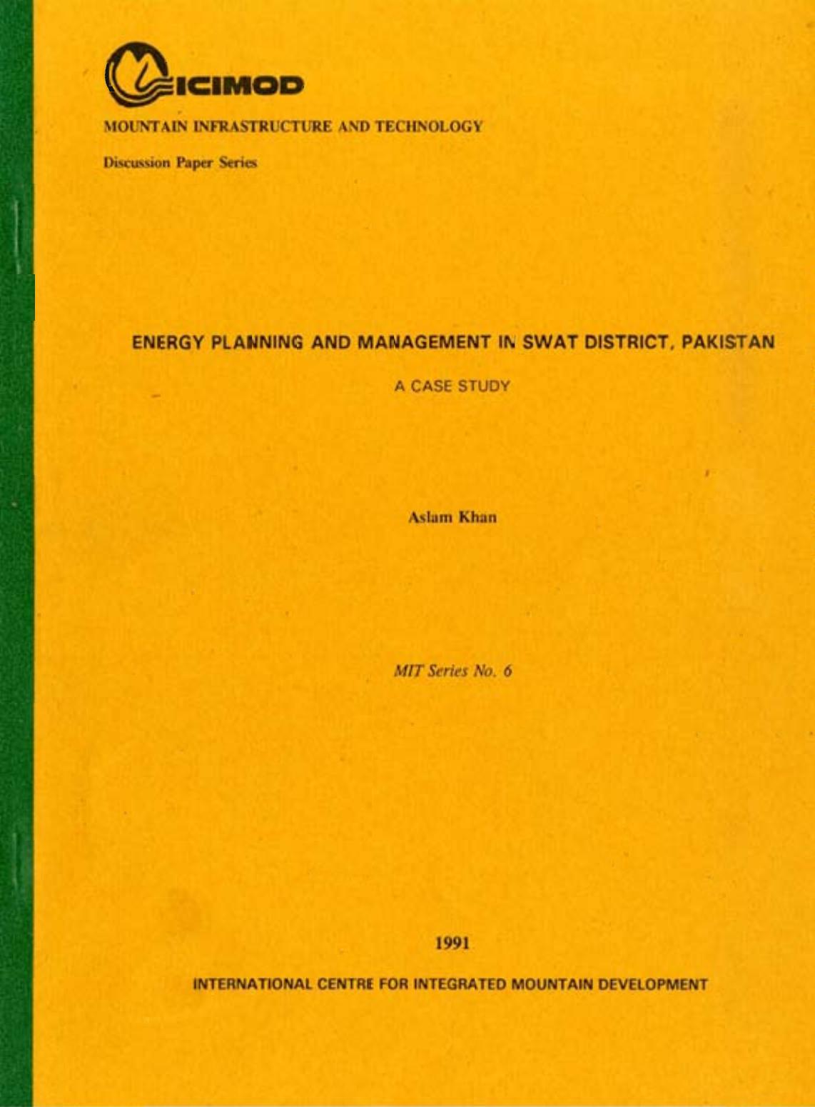 Energy Planning And Management In Swat District, Pakistan; A Case Study