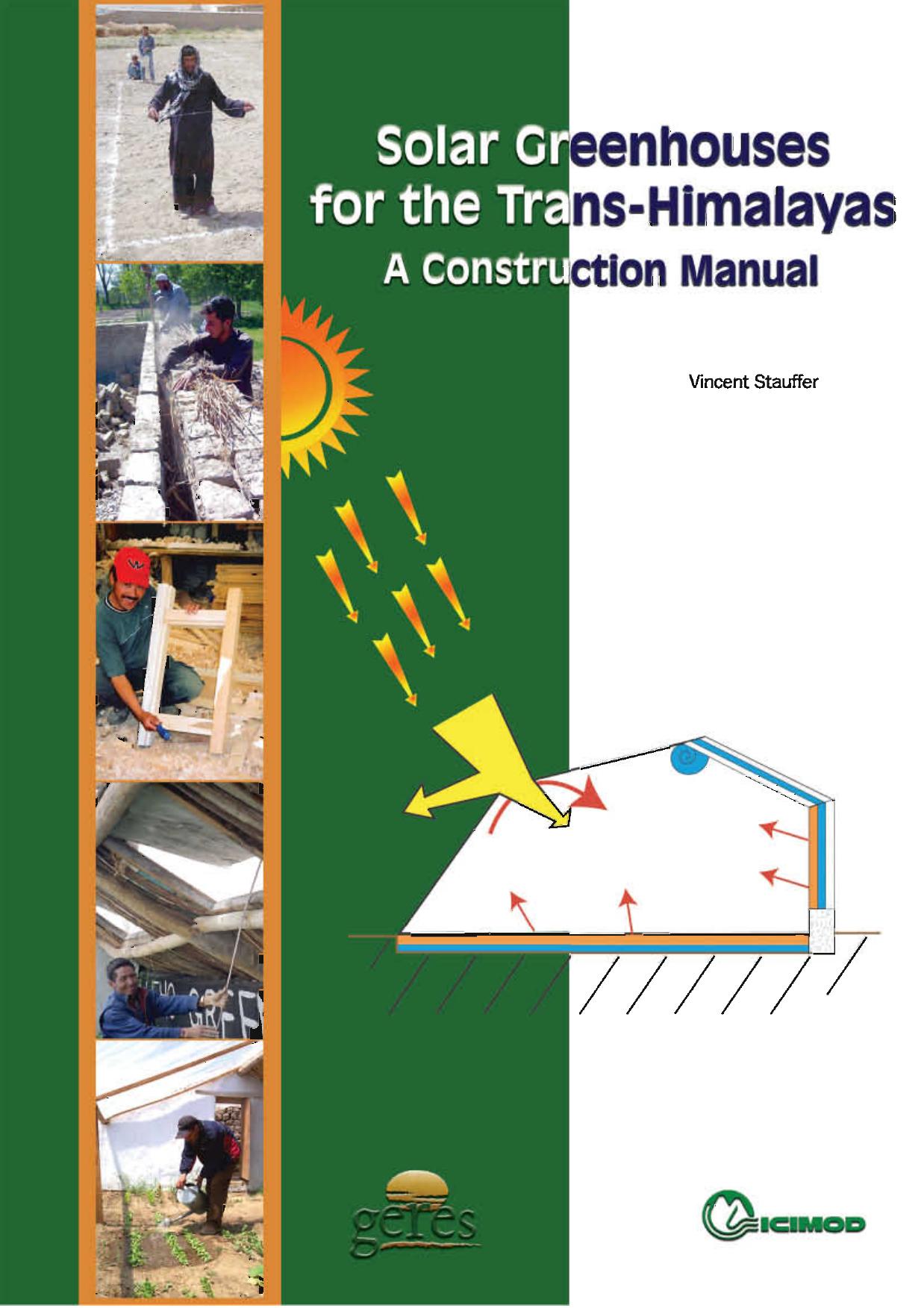 Solar Greenhouses for the Trans-Himalayas: A Construction Manual
