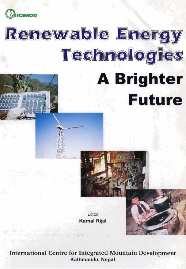 Renewable Energy Technologies: A Brighter Future: Policy Options for Mountain Communities in the HKH and Agenda for Action in Nepal