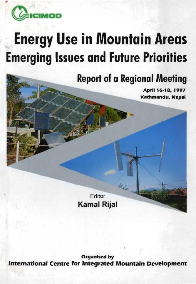 Energy Use in Mountain Areas: Emerging Issues and Future Priorities; Report of Regional Meeting