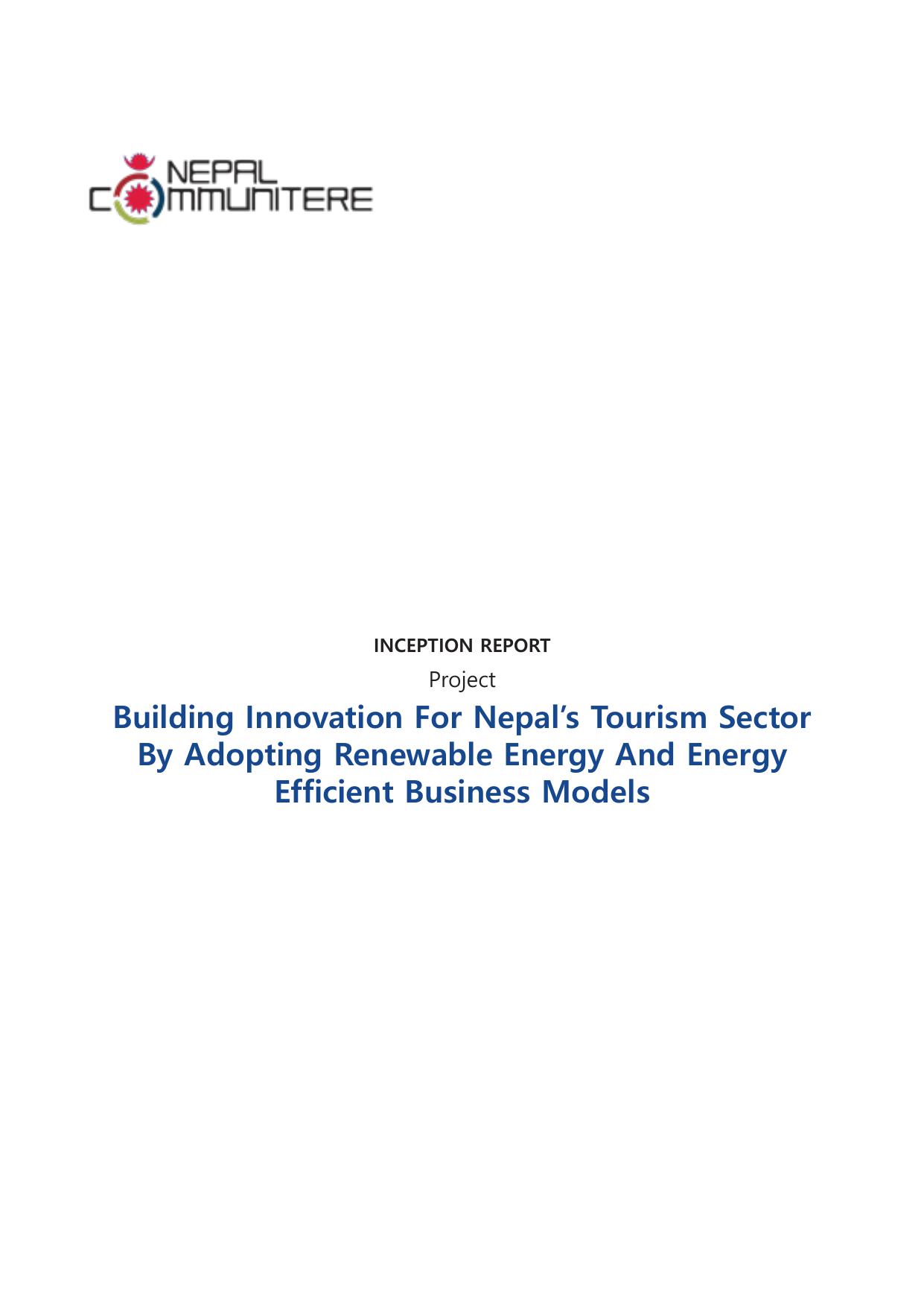Building Innovation for Nepal’s Tourism Sector by adopting renewable energy and energy efficient business models project inception report