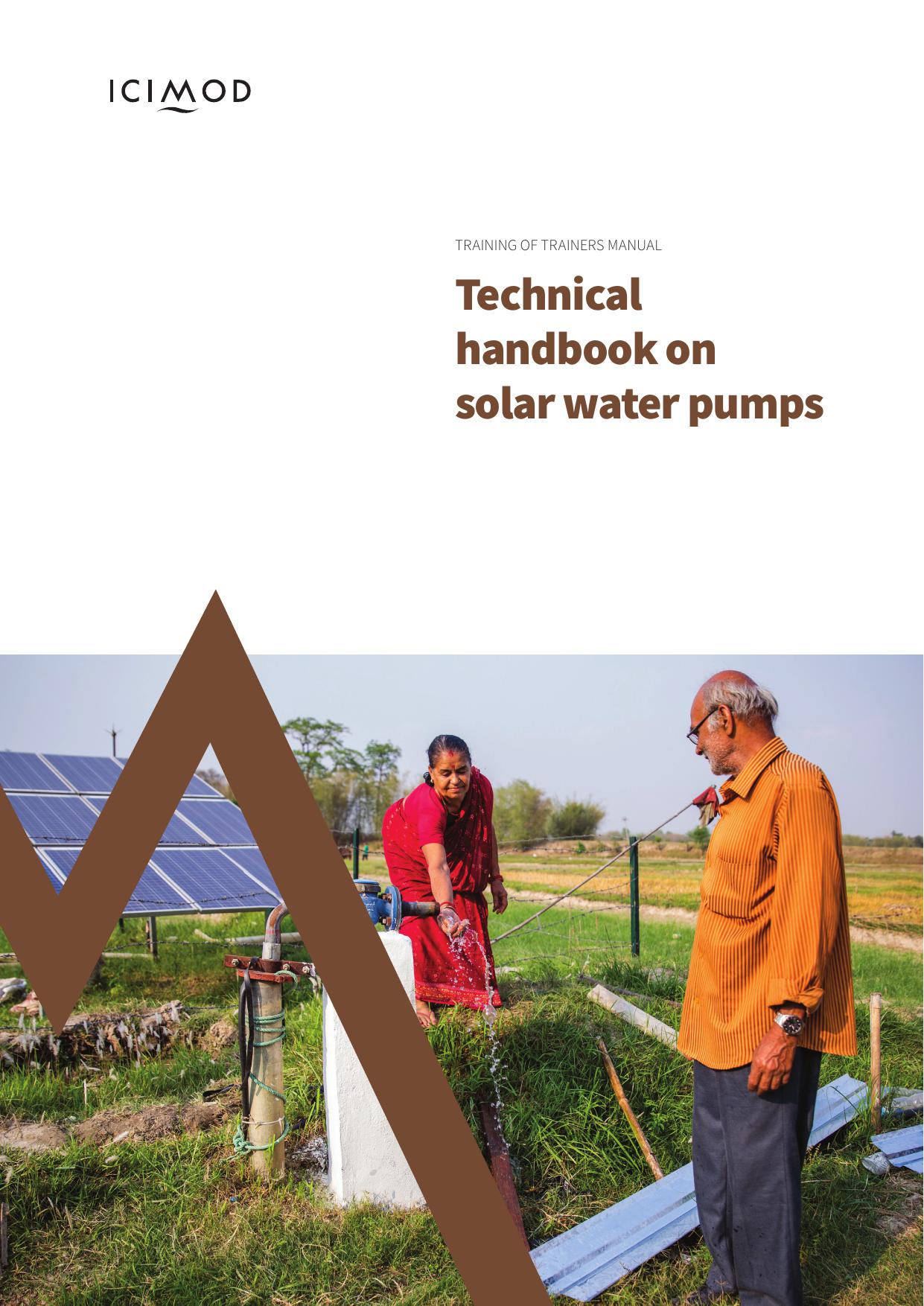 Training of trainers manual on technical handbook on solar water pumps
